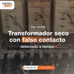 Transformador seco con falso contacto